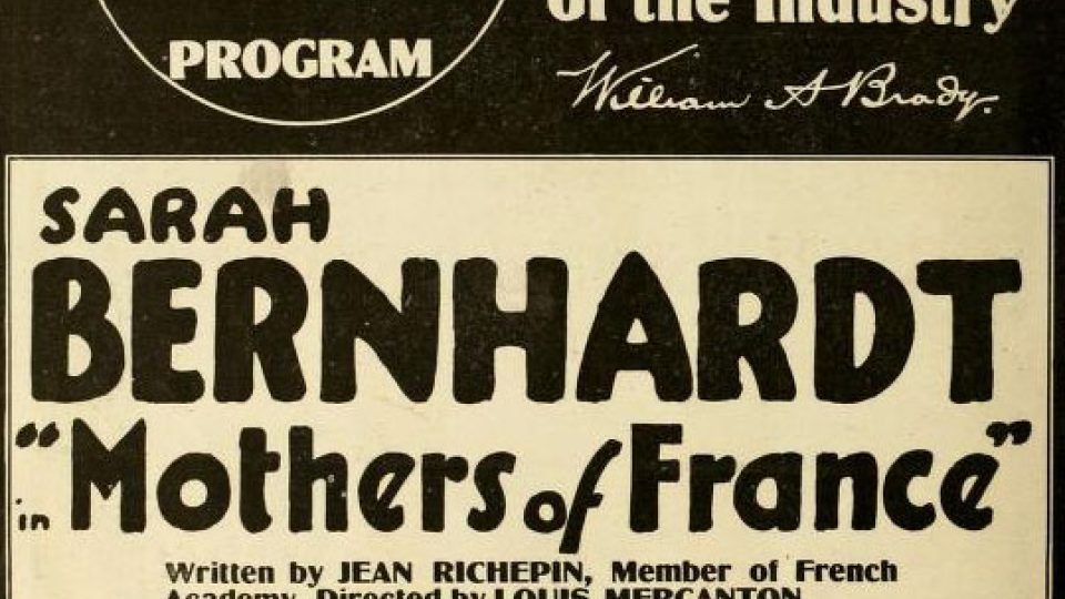 Reklamní plakát k filmu Francouzské matky (1917) se Sarah Bernhardt